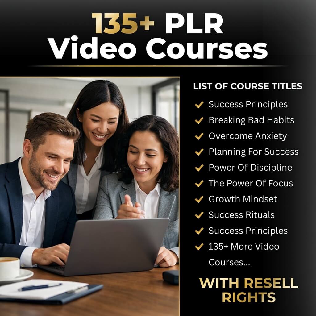 135 Video Courses with Resell Rights